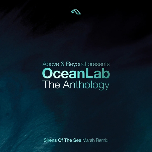 Above & Beyond & OceanLab - Sirens Of The Sea (Marsh Remix) [ANJ050RBD]